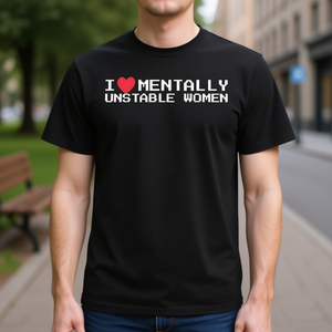 T-shirt promozionale 'I Love Mentally Unstable' - Product Image 3