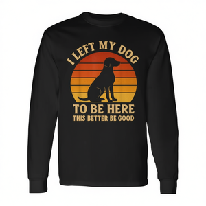 T-shirt retrò a maniche lunghe con la scritta 'Ho lasciato il mio cane qui per stare qui, devo essere in forma'-per amanti dei cani, magliette promozionali - Product Image 2