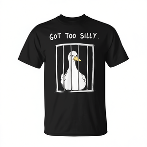 Camiseta Personalizable con Humor Carcelario de Silly Goose Got Too Silly para Promociones Personalizadas - Product Image 2