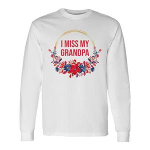 T-shirt a maniche lunghe con stampa floreale "I Miss My Grandpa" in rosso e blu, design commemorativo per la famiglia - Product Image 1