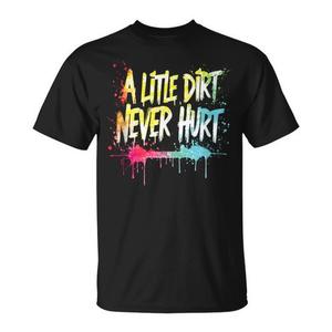 เสื้อยืดวิ่งเทรลและเสื้อยืดโปรโมชั่นสำหรับกิจกรรมวิ่งในพื้นโคลน "A Little Dirt Never Hurt V1 Mudder" - Product Image 1