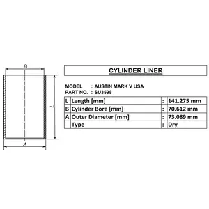dry cylinder liner for austin mark v usa oe:-su3598 id:-70.612 mm od:-73.089 mm length:-141.275 mm made in india