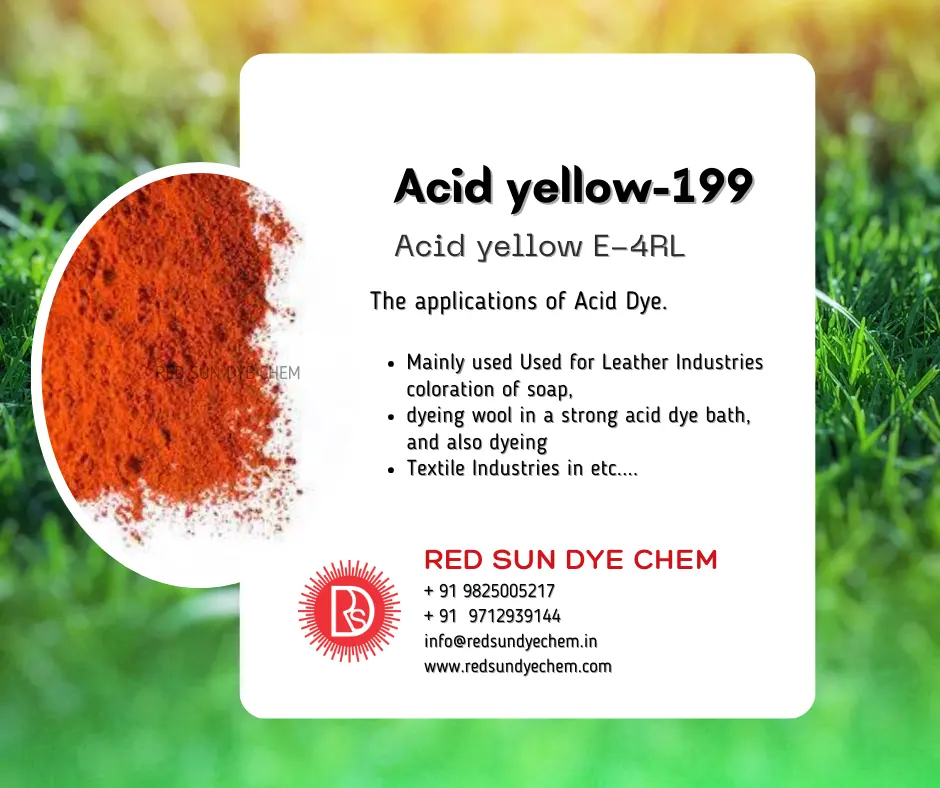 Ácido amarelo 199 Ácido amarelo E-4RL Red Sun Dye Chem Fabricantes e Exportadores Na Índia Fornecedor Na Índia