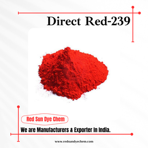 Direct Red 239 Soluble Water Dyestuffs RED SUN <b>DYE</b> CHEM Manufacturer & Exporter Also Supplied in India - Product Image 6