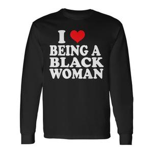 T-shirt a maniche lunghe con stampa 'I Love Being Black Woman', 'I Like to Be Black', 'I Heart Black' - T-shirt promozionale - Product Image 1