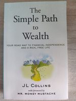 El camino simple hacia la riqueza (libro en rústica) Su Hoja de Ruta hacia la independencia financiera y una vida rica y libre (venta al por mayor)
