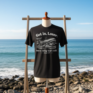 Camiseta Cristiana con la Frase 'Get in Loser We're Doing God's Will', Producto Promocional - Product Image 3