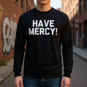 Have Mercy Novelty <b>90s</b> Long Sleeve <b>T</b>-<b>Shirt</b> Promotional <b>T</b>-<b>Shirts</b> with Unique Design - Product Image 3