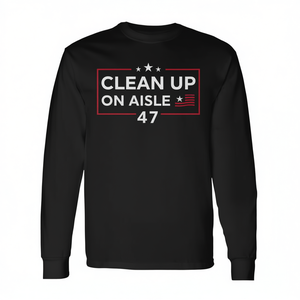 Camiseta de manga larga Anti-Trump 47 Impeach 8647, Categoría Promocional Clean up on Aisle 47 - Product Image 3