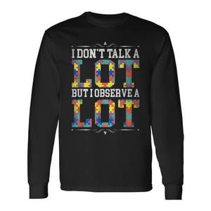 Camiseta de Manga Larga Unisex con Cuello Redondo y Estampado Digital, con la Frase 'No Hablo Mucho, Pero Observo Mucho', para Adultos, Promocional - Product Image 1