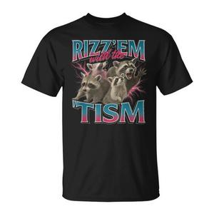 Camiseta promocional con meme sobre el autismo con un mapache autista para concienciar sobre el tema con el eslogan 'Rizz Em with the Tism' - Product Image 1