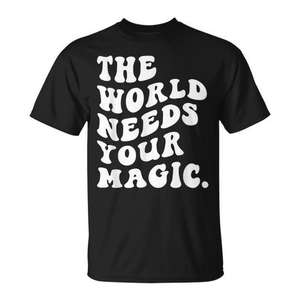Le monde a besoin de votre magie, t-shirt rétro motivant - Product Image 1