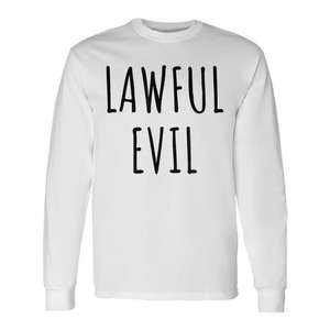 Lawful Evil <b>Meme</b> Long Sleeve Promotional <b>T</b>-<b>Shirt</b> - Product Image 1