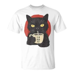 T-shirt vintage con gatto nero divertente: È morto già? - Prodotto promozionale in omaggio - Product Image 1