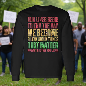 T-shirt à manches longues Mlk Day Blm - Notre vie commence à se terminer le jour où nous devenons muets - Produit promotionnel - Product Image 3