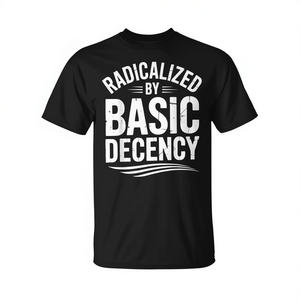 T-shirt Basic Decency & Kindness di ispirazione radicale - Product Image 2