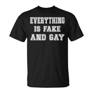 T-Shirt Promozionale con Scritta Umoristica 'Tutto è Finto e Gay' - Product Image 3