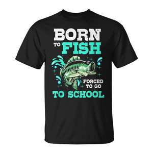 T-shirt de pêche au bar « Born To Fish Forced To Go To School » - Product Image 1