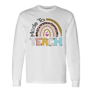 Maglietta a maniche lunghe Made To Teach, regalo di apprezzamento per gli insegnanti, per il ritorno a scuola - Product Image 1