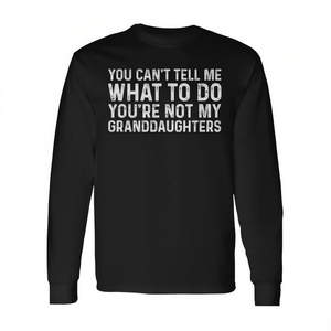 T-shirt à manches longues « You Can't Tell Me What to Do You're Not My Granddaughters », T-shirts promotionnels - Product Image 2