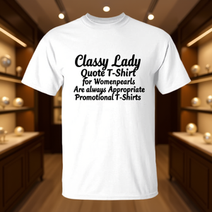 T-shirt con citazione Classy Lady per donna: 'Le perle sono sempre adatte' - T-shirt promozionali - Product Image 3