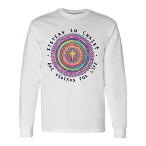 Les sœurs dans le Christ sont des sœurs pour la vie T-shirt à manches longues - Product Image 1