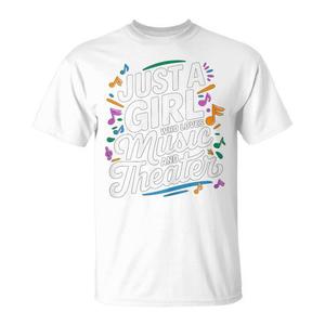 Maglietta promozionale Just a Girl per chi ama la musica e il teatro - Product Image 1