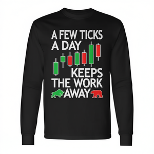 Camiseta de manga larga Future Trading Futures Trader: Pocos ticks al día mantienen el trabajo alejado - Product Image 2