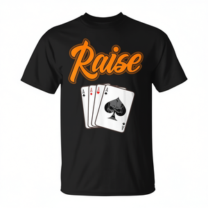 T-shirt Poker Player Raise avec motif de cartes d'as pour les joueurs et les fans de poker - Product Image 2