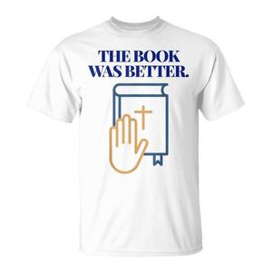 Camiseta The Book Was Better de manga corta, unisex, cuello redondo, regalo religioso para la iglesia, estampado en serigrafía - Product Image 1