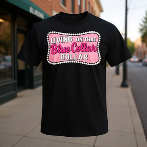 Maglietta Promozionale con Scritta 'Blue Collar Dollar Living on That' - Product Image 3