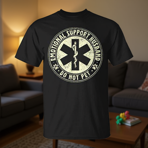 T-shirt da uomo Emotional Support Husband per la festa del papà, regalo promozionale, non coccolare - Product Image 3