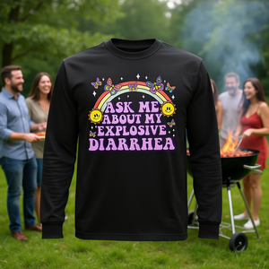 Camiseta de Manga Larga con Humor Adulto, PREGÚNTAME Sobre MI DIARREÍA EXPLOSIVA, Camiseta Polo Promocional - Product Image 2