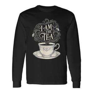 T-shirt a maniche lunghe con citazione divertente ed elegante sul tè: Sono il tè, perfetta per le promozioni - Product Image 1