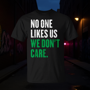 T-Shirt Promozionale con Scritta 'No One Likes Us We Don't Care' - Product Image 3