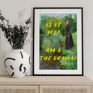 Diseño Contemporáneo 'Is It Me?' ¿Soy yo el drama? Producto - Product Image 1