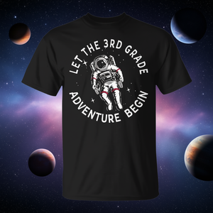 Camiseta de astronauta espacial: que comience la aventura de la tercera clase - Product Image 3