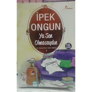 Diario segreto di una giovane ragazza-9 se solo tu non fossi qui/İpek Ongun