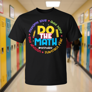 Maglietta promozionale Positive Love Hope Fear Do the Math Test Day Staar - Product Image 3