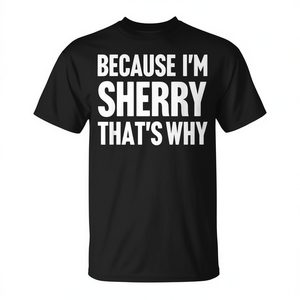 เสื้อยืดพิมพ์ชื่อส่วนตัว 'เพราะฉันคือเชอร์รี่ นั่นคือเหตุผล' สำหรับโปรโมชั่น - Product Image 3