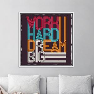 Inspiring 'Work Hard Dream Big' Printed Canvas Artwork for Office Decor,WHITE <b>FRAMED</b> CANVAS - Product Image 1