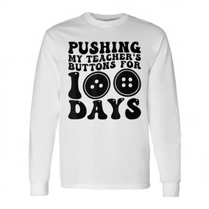 T-shirt à manches longues « 100 jours d'école » – T-shirt promotionnel « Poussez les boutons des professeurs » - Product Image 2