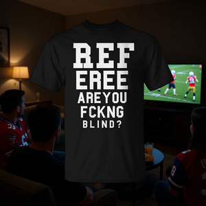 T-shirt « Arbitre, tu es aveugle ? » pour soirée de football - Product Image 3