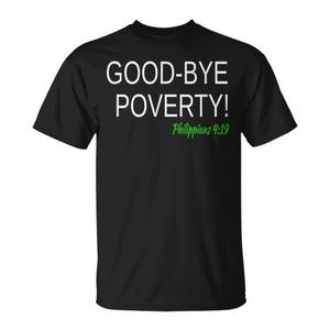 Camiseta cristiana Good Bye Poverty Filipenses 419, color negro, unisex, talla para adultos - Product Image 1