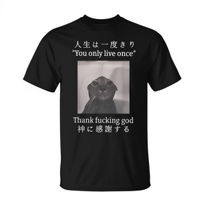 T-shirt japonais unisexe pour adulte, à manches courtes, col rond, impression numérique, « Cat You Only Live Once Thank Fucking God » - Product Image 2
