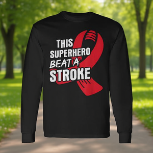 Superhero <b>Beat</b> Stroke Survivor Long Sleeve Promotional <b>T</b>-<b>Shirt</b> - Product Image 3