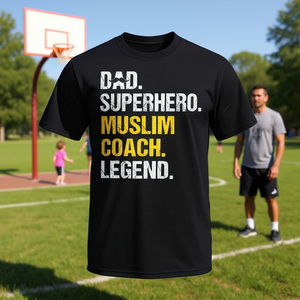 Superhero Dad Muslim for Coach Humor T-Shirt with <b>Islam</b> Theme for Promotional Wear - Product Image 3