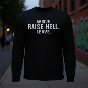 Camiseta Clásica Moderna con Estampado Gráfico para Adultos, Camisetas de Manga Larga con Estampado 'Arrive Raise Hell Leave', Producto Promocional - Product Image 3