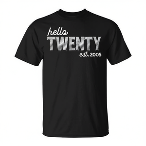 เสื้อยืด Hello Twenty Est 2005 สำหรับวันเกิดครบรอบ 20 ปี เสื้อยืดส่งเสริมการขายที่ปรับแต่งได้ - Product Image 2