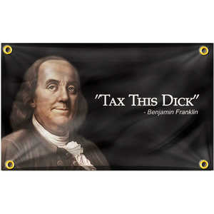 Bandera 'Tax This Dick Benjamin Franklin' de 3x5 pies, Banderas divertidas para dormitorios universitarios con 4 ojales de latón, Bandera decorativa para exterior e interior - Product Image 4